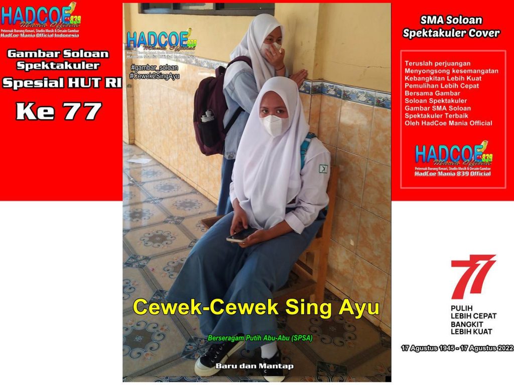 Gambar Soloan Spektakuler Versi HUT RI 77 - SMA Soloan Spektakuler Cover