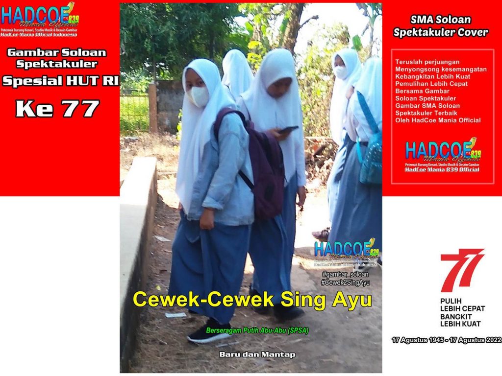 Gambar Soloan Spektakuler Versi HUT RI 77 - SMA Soloan Spektakuler Cover