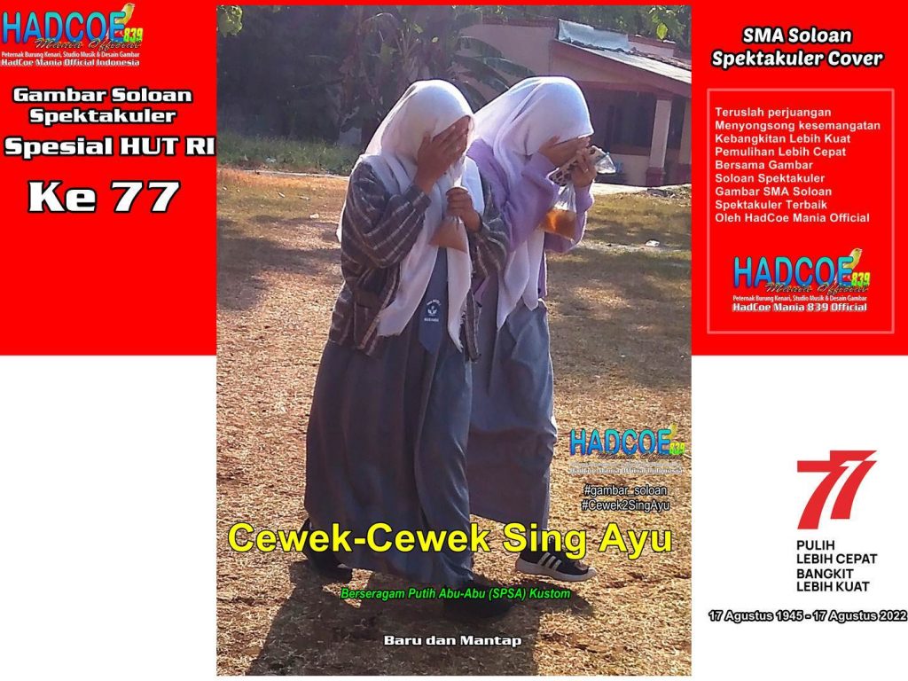 Gambar Soloan Spektakuler Versi HUT RI 77 - SMA Soloan Spektakuler Cover