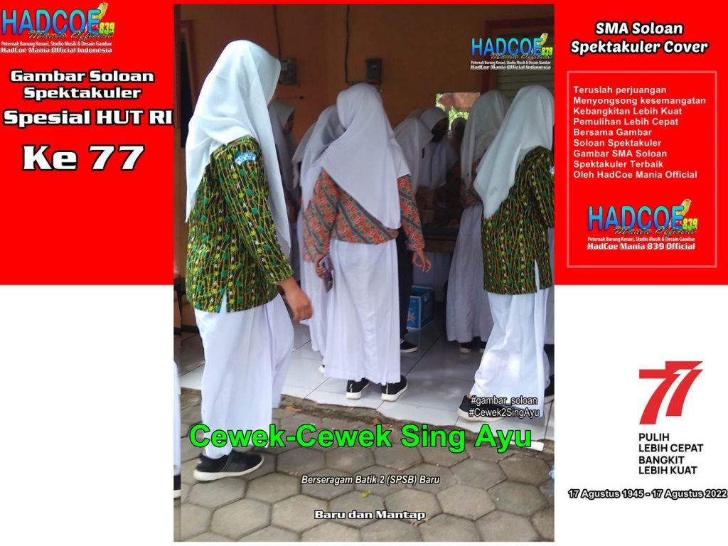 Gambar Soloan Spektakuler Versi HUT RI 77 - SMA Soloan Spektakuler Cover