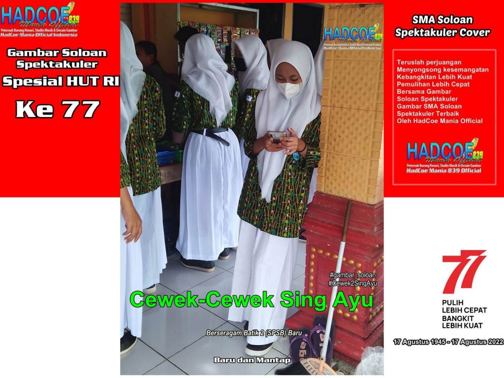 Gambar Soloan Spektakuler Versi HUT RI 77 - SMA Soloan Spektakuler Cover