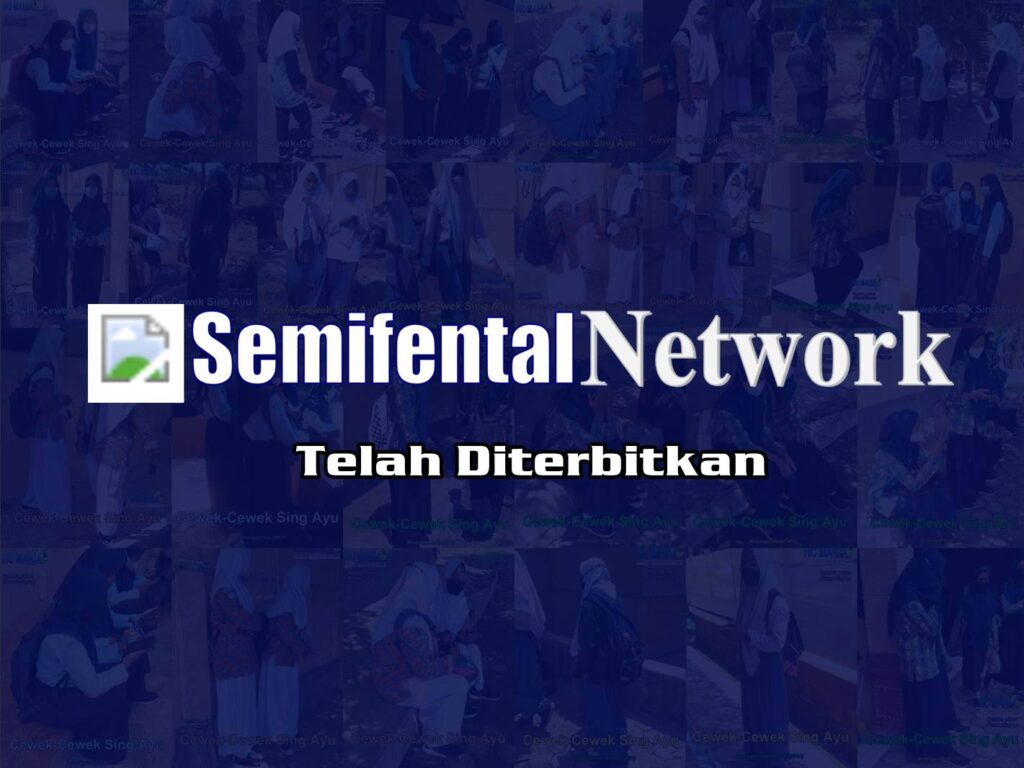 Semifental Network Kini Telah Diterbitkan