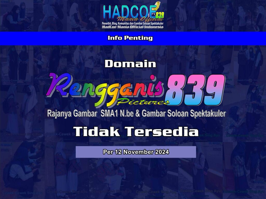 Domain Rengganis Picture 839 Tidak Tersedia Per 12 November 2024