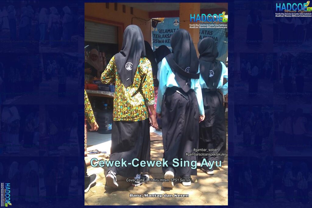 Gambar Soloan Spektakuler – SMA Soloan Spektakuler Cover Batik 2 Ft Biru Hitam SPS1 Edisi 69-70