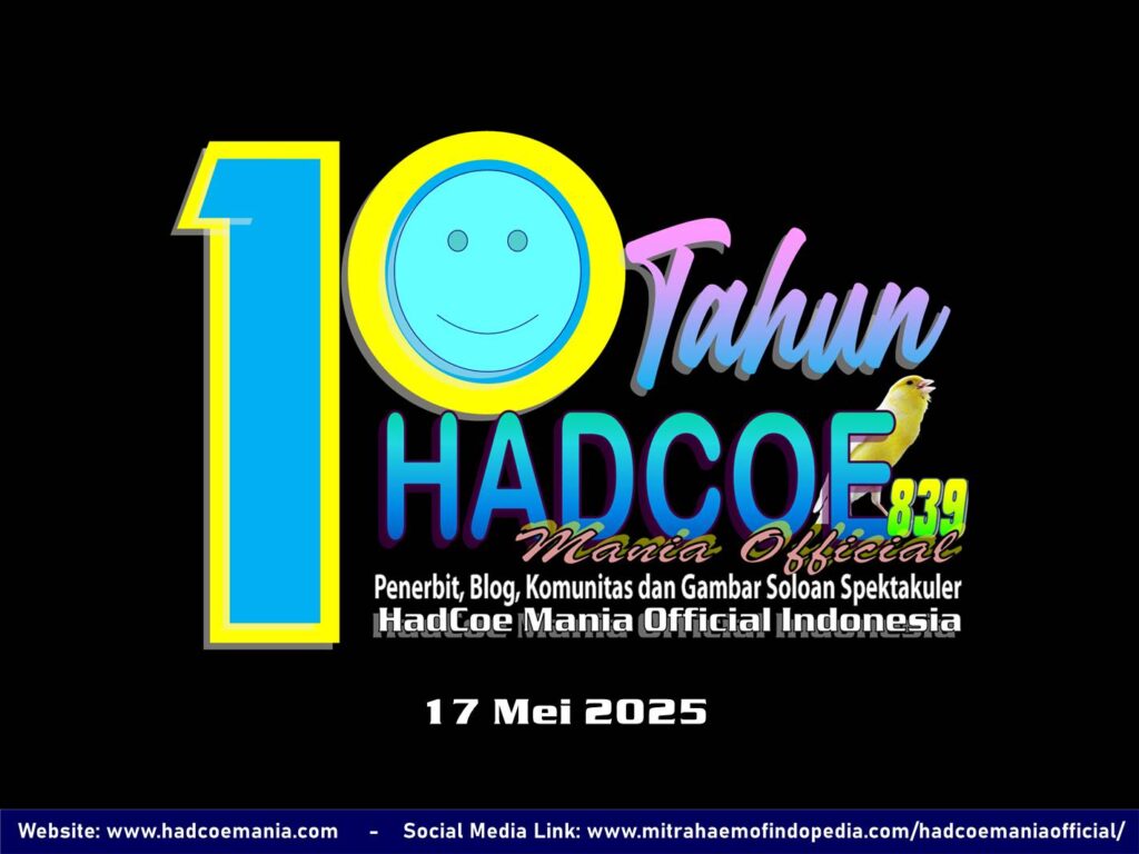 10 Tahun HadCoe Mania Official