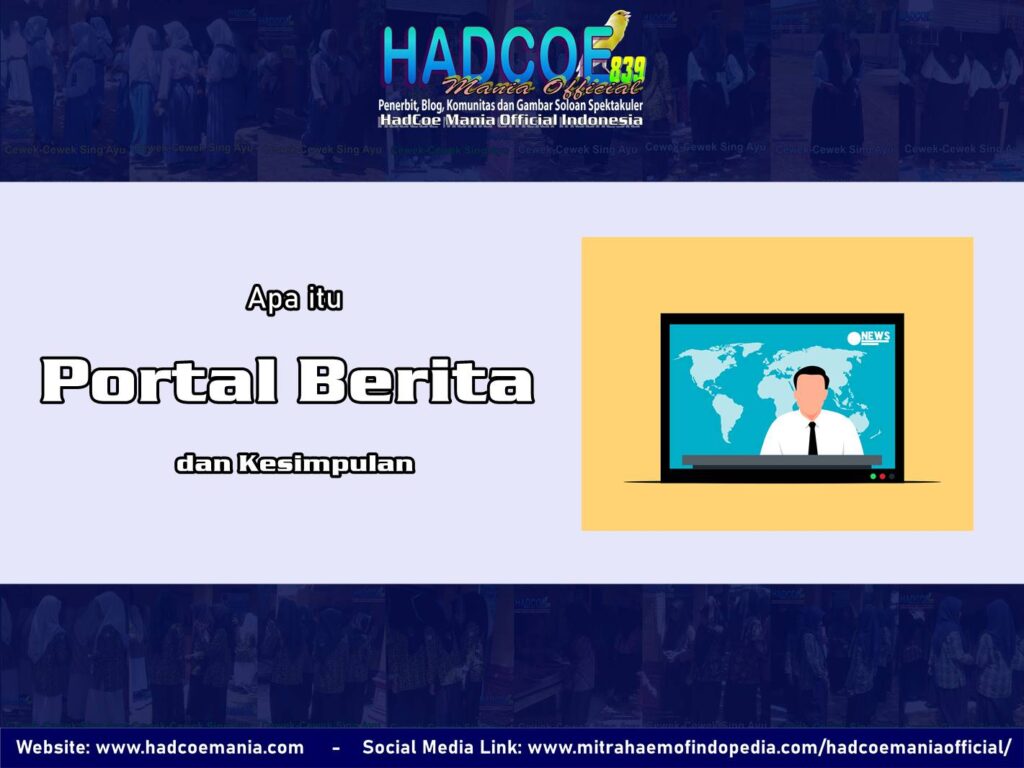 Apa itu Portal Berita dan Kesimpulan