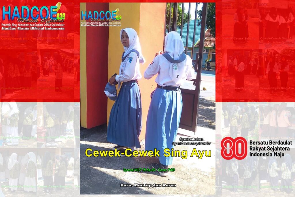 Gambar Soloan Spektakuler – Gambar SMA Soloan Spektakuler Versi Kemerdekaan RI Cover Putih Abu-Abu Edisi 001-05