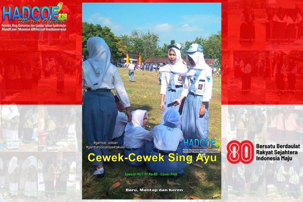 Gambar Soloan Spektakuler – Gambar SMA Soloan Spektakuler Versi Kemerdekaan RI Cover Putih Abu-Abu Edisi 001-05