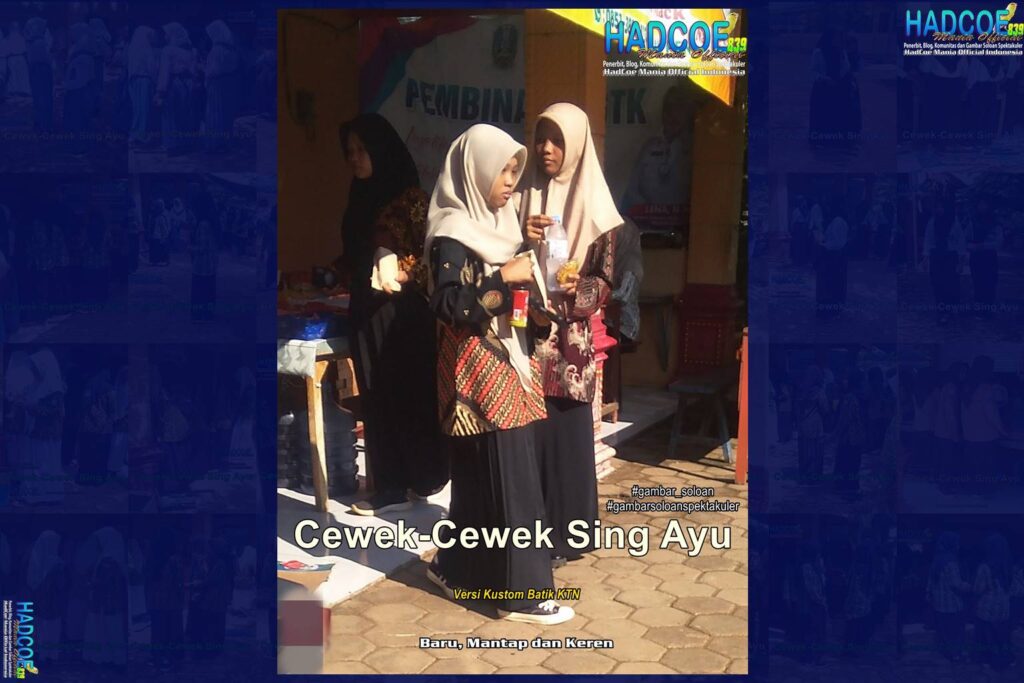 Gambar Soloan Spektakuler – Gambar SMA Soloan Spektakuler Versi Kustom Batik KTN Hibrid Edisi 001-08