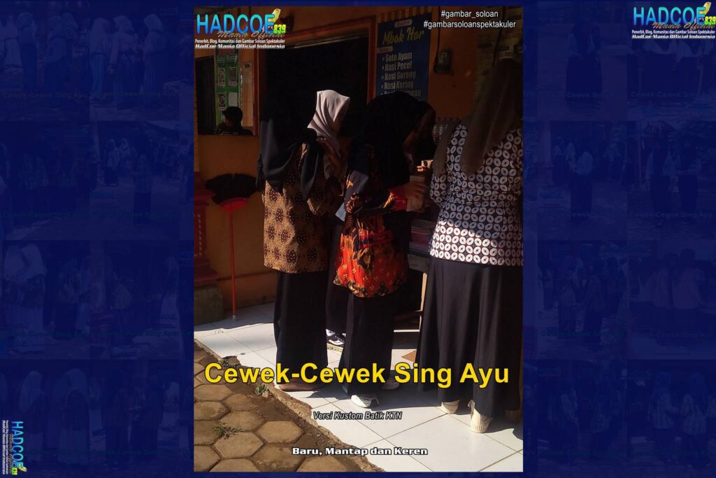 Gambar Soloan Spektakuler – Gambar SMA Soloan Spektakuler Versi Kustom Batik KTN Hibrid Edisi 001-08