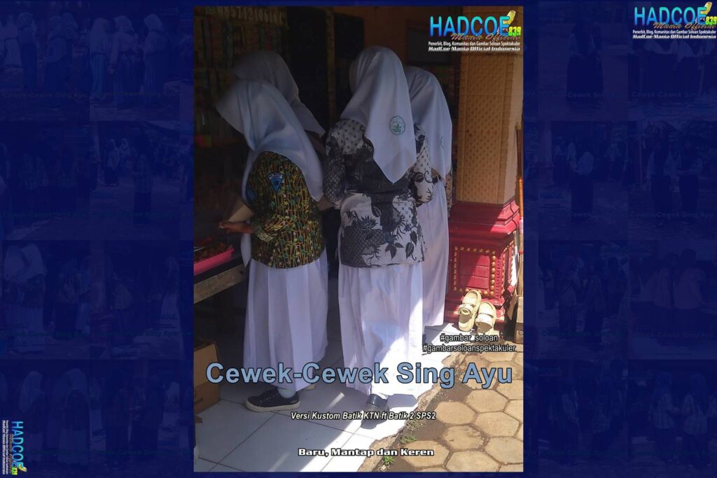 Gambar Soloan Spektakuler – SMA Soloan Spektakuler Versi Kustom Batik KTN Ft Batik 2 SPS2 Edisi 002-04