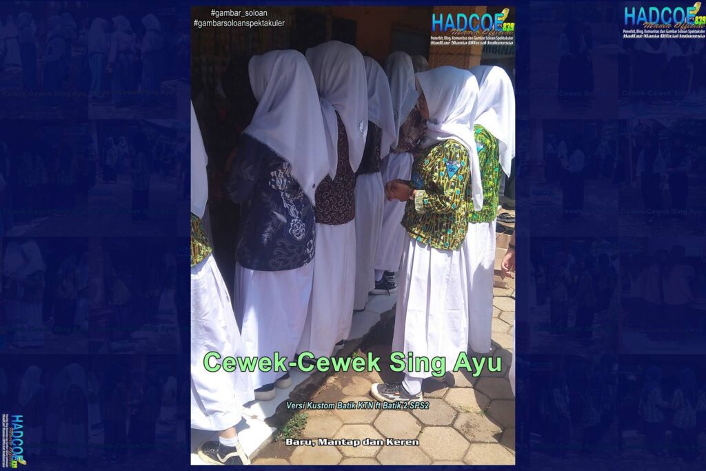 Gambar Soloan Spektakuler – SMA Soloan Spektakuler Versi Kustom Batik KTN Ft Batik 2 SPS2 Edisi 002-04