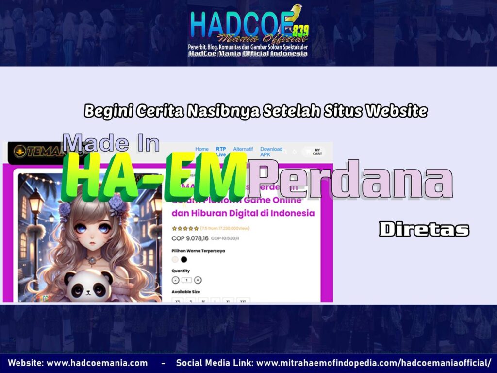 Begini Cerita Nasibnya Setelah Situs Website Made In HA EM Perdana Diretas
