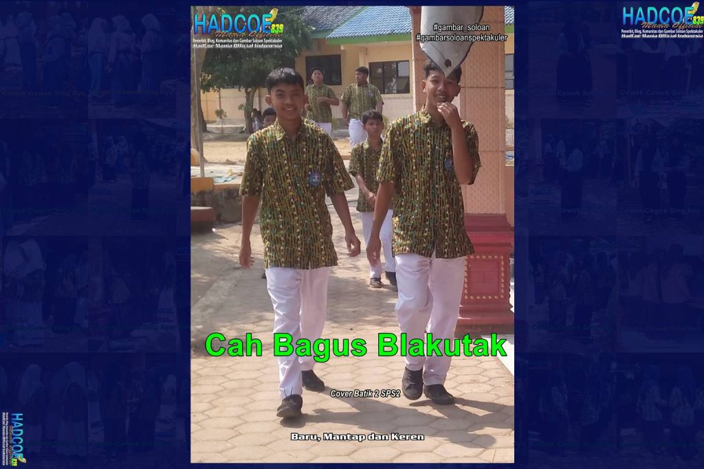 Gambar Soloan Spektakuler Versi Putra – SMA Soloan Spektakuler Cover Batik 2 SPS2 Edisi 005-03
