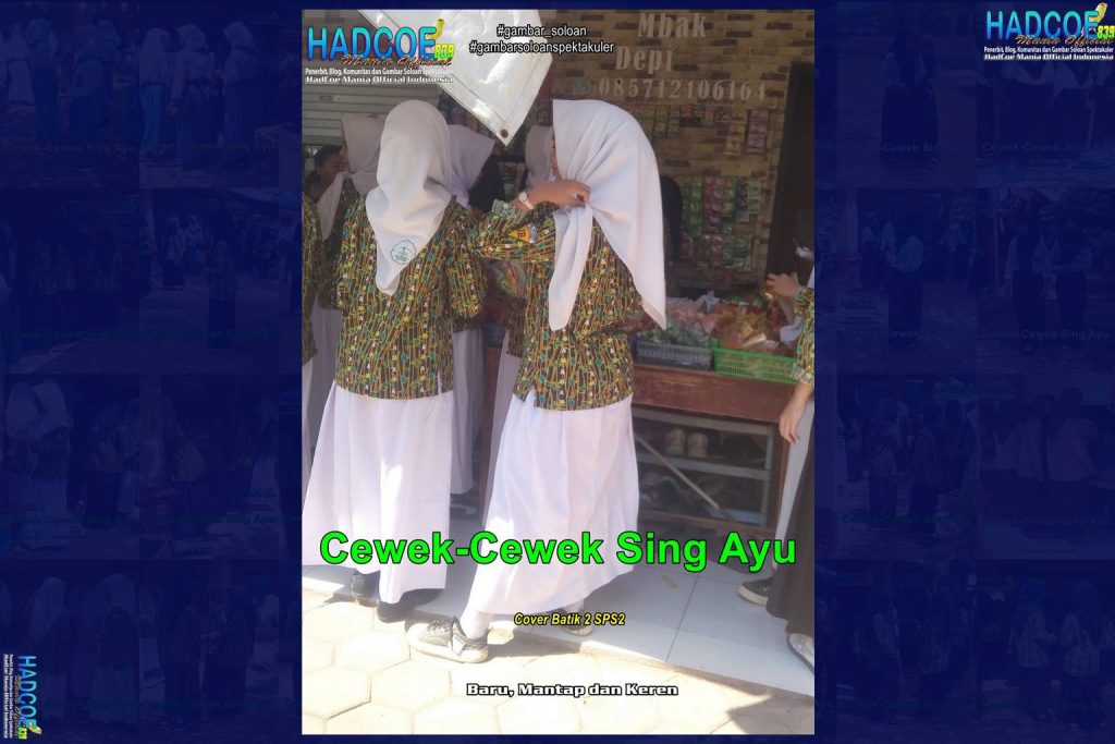 Gambar Soloan Spektakuler – SMA Soloan Spektakuler Cover Batik 2 SPS2 Hibrid Edisi 005-06